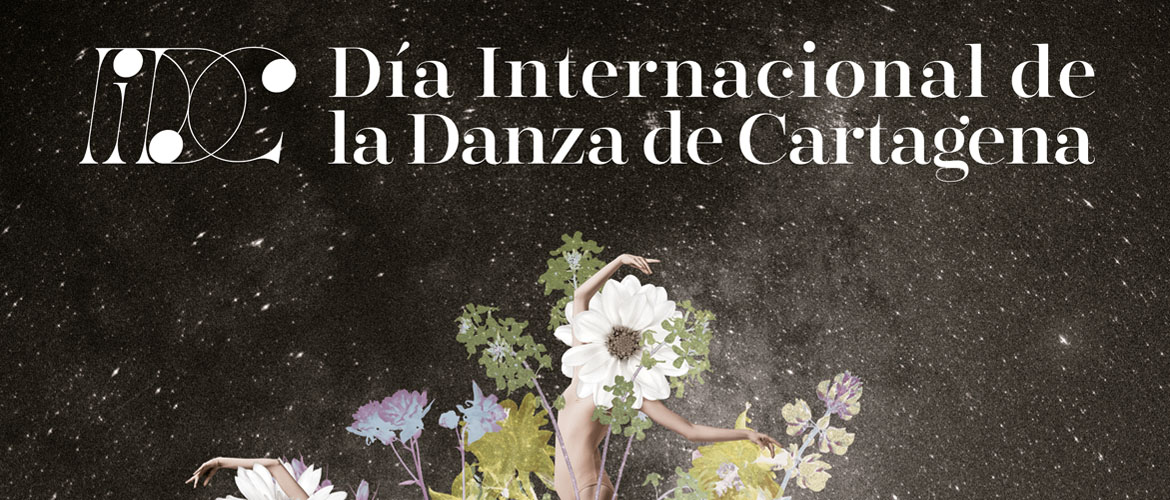 VEN A LA GALA - Día Internacional de la Danza de Cartagena