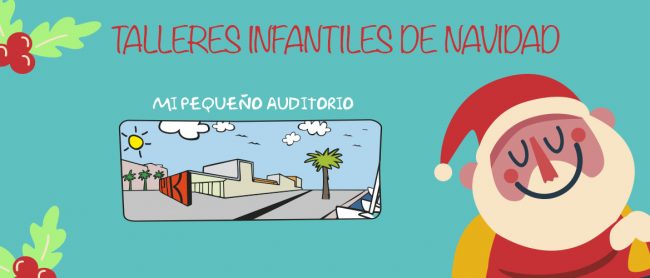 TALLERES INFANTILES NAVIDAD EL BATEL CARTAGENA