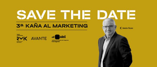 3ª KAÑA AL MARKETING SAVE THE DATE EL BATEL CARTAGENA 2